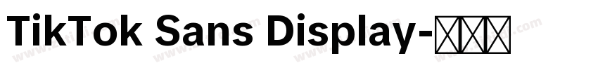 TikTok Sans Display字体转换